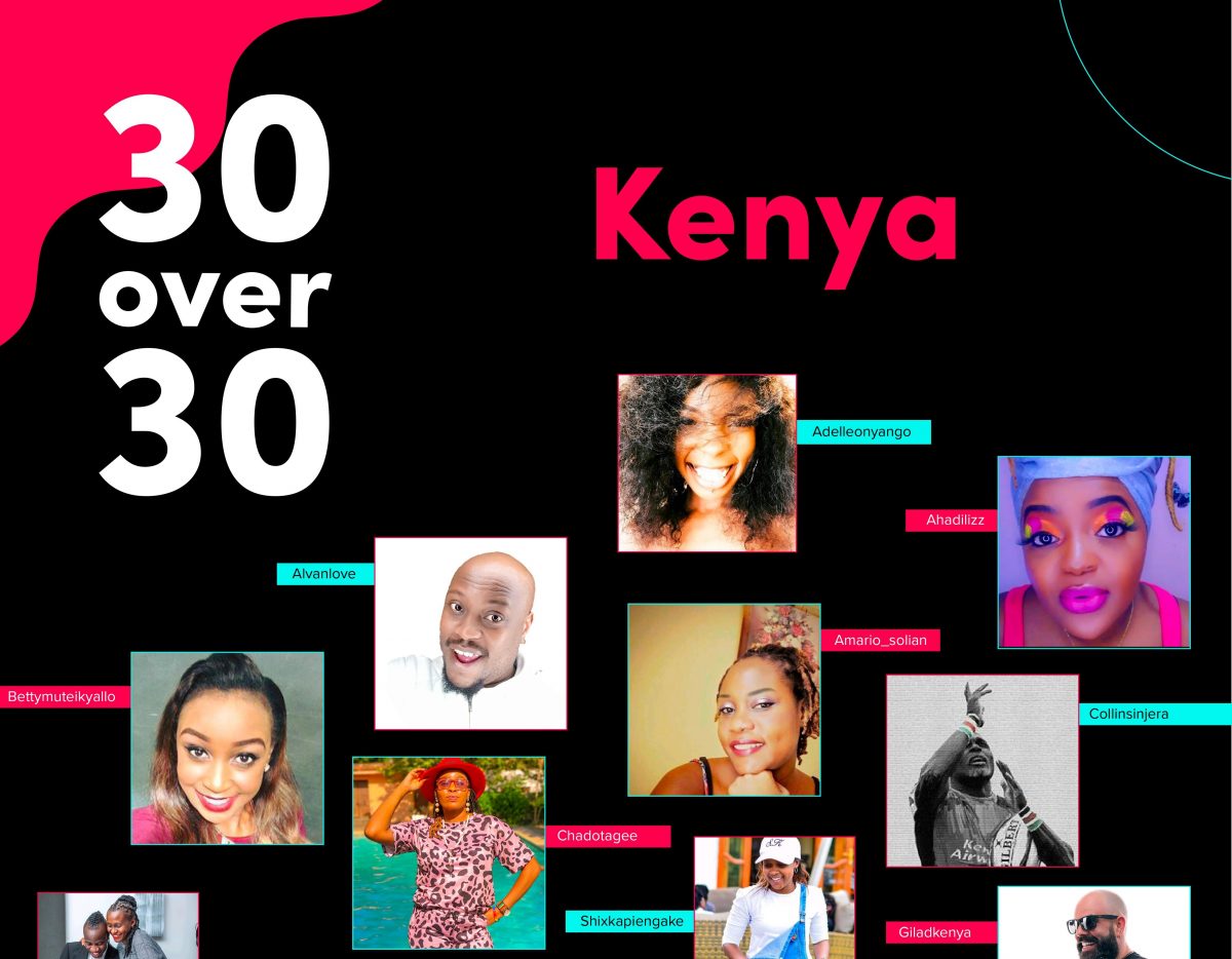 Meet 30 creators and celebs over 30 rocking it on TikTok in Kenya